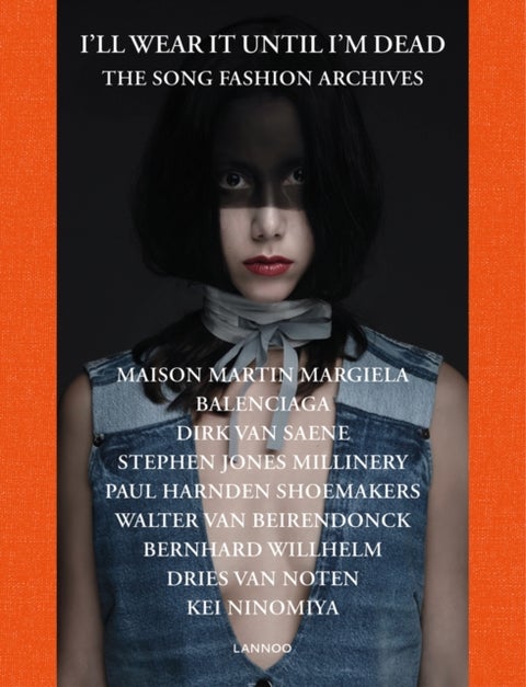 I'll Wear It Until I'm Dead - The Song Fashion Collection