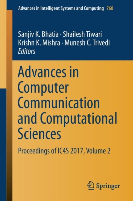 Advances in Computer Communication and Computational Sciences - Proceedings of IC4S 2017, Volume 2