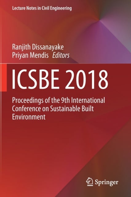 ICSBE 2018 - Proceedings of the 9th International Conference on Sustainable Built Environment