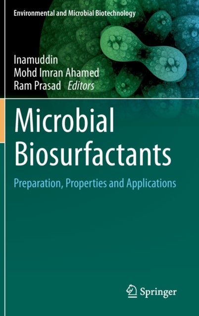 Microbial Biosurfactants - Preparation, Properties and Applications