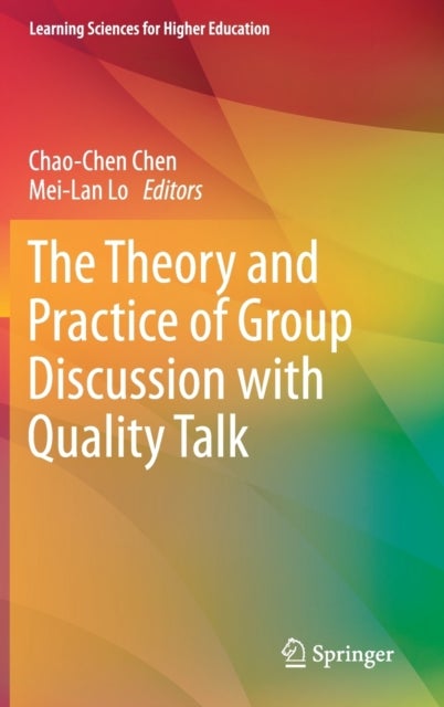 The Theory and Practice of Group Discussion with Quality Talk
