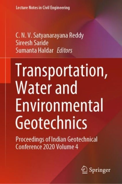 Transportation, Water and Environmental Geotechnics - Proceedings of Indian Geotechnical Conference 2020 Volume 4