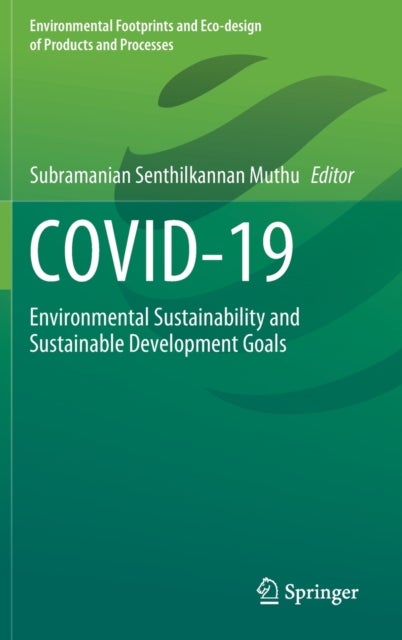 COVID-19 - Environmental Sustainability and Sustainable Development Goals