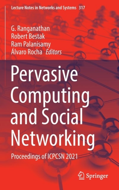 Pervasive Computing and Social Networking - Proceedings of ICPCSN 2021