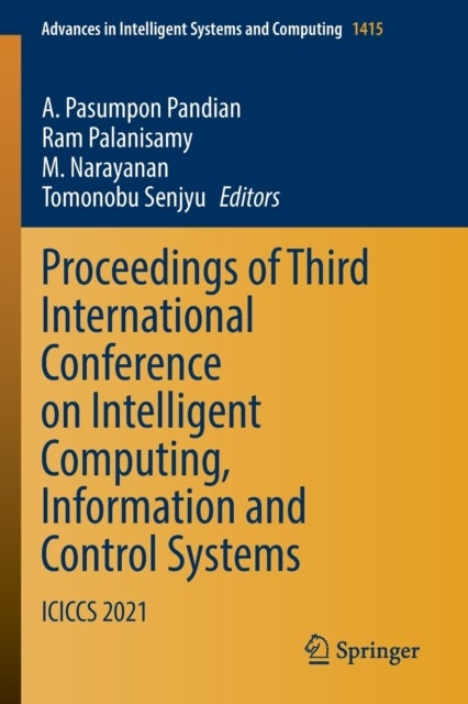 Proceedings of Third International Conference on Intelligent Computing, Information and Control Systems - ICICCS 2021