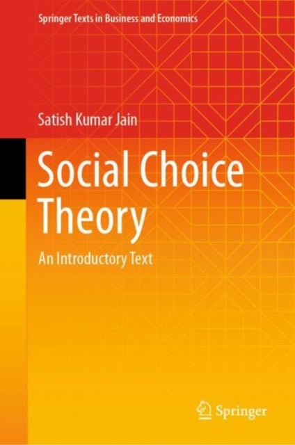 Social Choice Theory - An Introductory Text