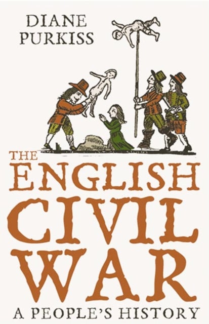 The English Civil War - A People’s History