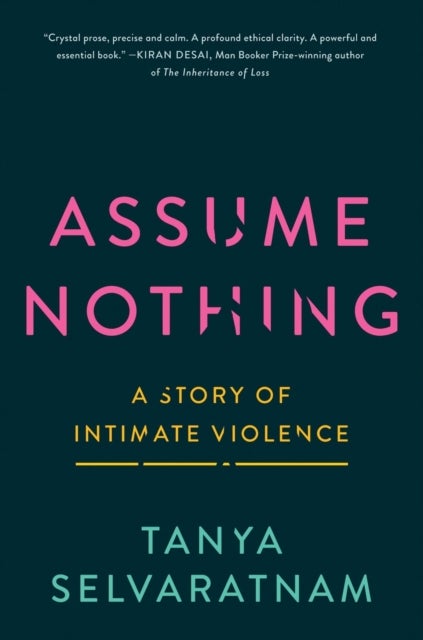Assume Nothing - A Story of Intimate Violence