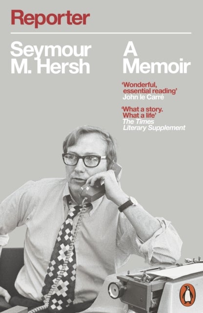 Reporter - A Memoir