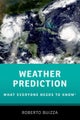 Weather Prediction: What Everyone Needs to Know¿