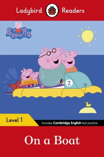 Peppa Pig: On a Boat - Ladybird Readers Level 1