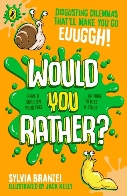 Would You Rather? - Disgusting dilemmas that’ll make you go, euughhh!