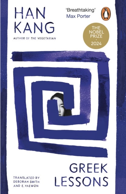 Greek Lessons - From the International Booker Prize-winning author of The Vegetarian