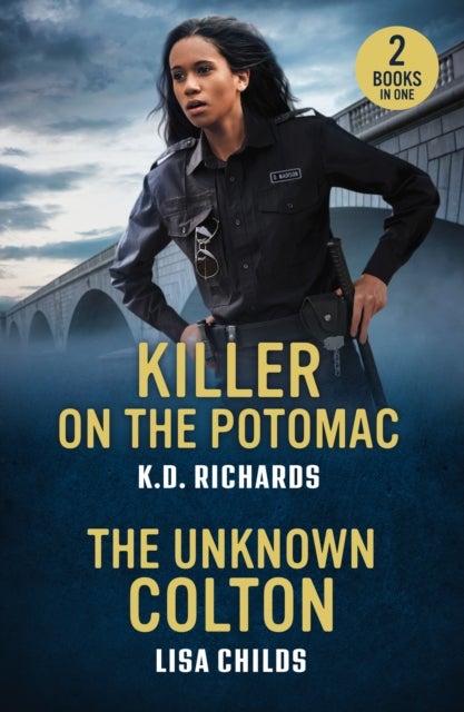 Killer On The Potomac / The Unknown Colton - Killer on the Potomac (Guardians of Justice) / the Unknown Colton (the Coltons of Alaska)