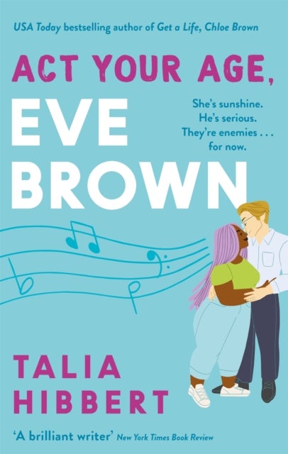 Act Your Age, Eve Brown - the perfect feel good, sexy romcom
