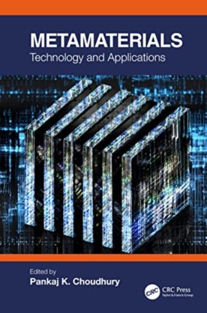 Metamaterials - Technology and Applications