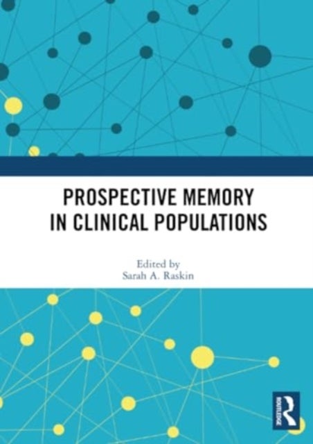 Prospective Memory in Clinical Populations
