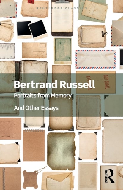 Portraits from Memory - And Other Essays
