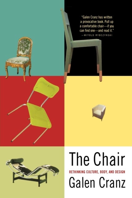 The Chair - Rethinking Culture, Body, and Design