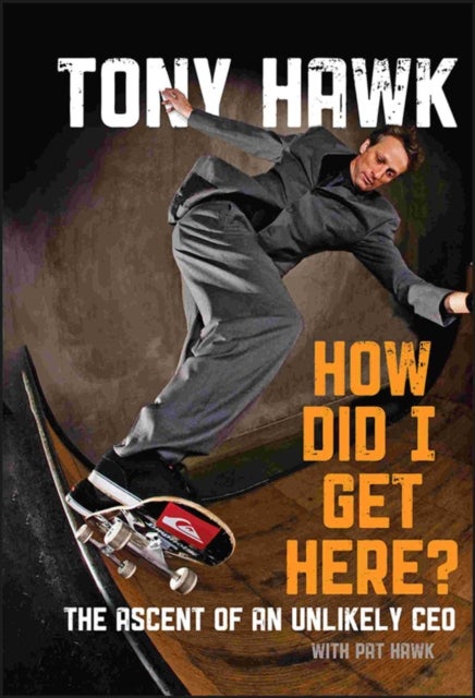 How Did I Get Here? - The Ascent of an Unlikely CEO