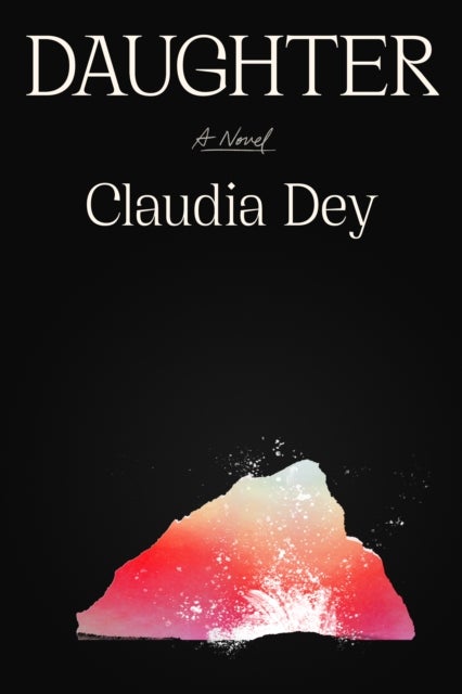 Daughter - A Novel