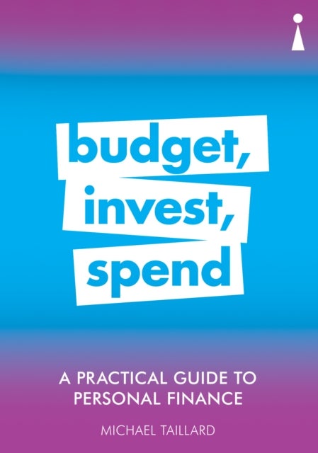 Introducing Personal Finance - A Practical Guide