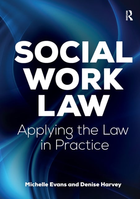 Social Work Law - Applying the Law in Practice