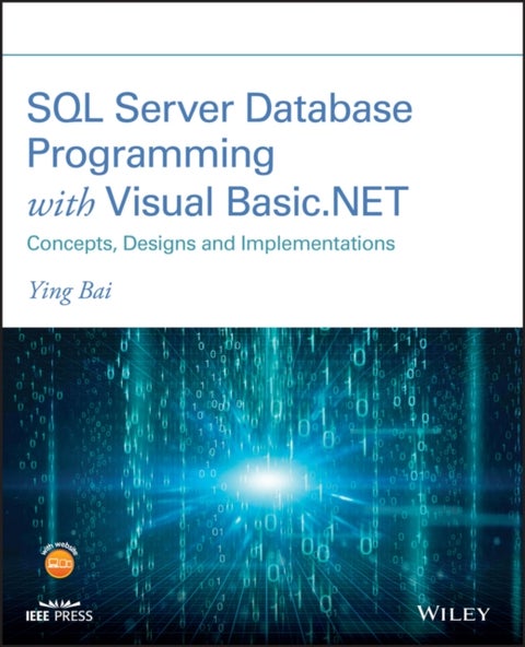 SQL Server Database Programming with Visual Basic.NET - Concepts, Designs and Implementations