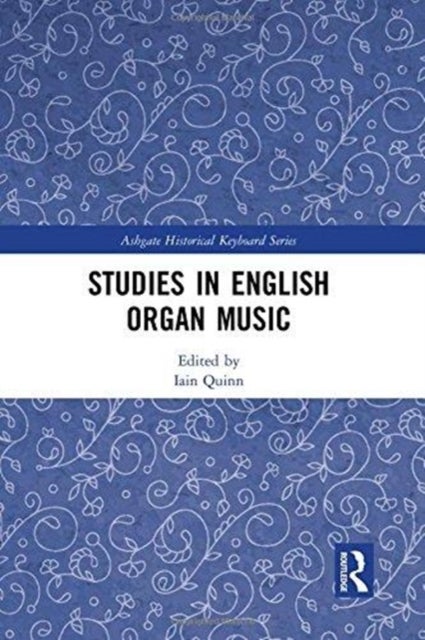 Studies in English Organ Music