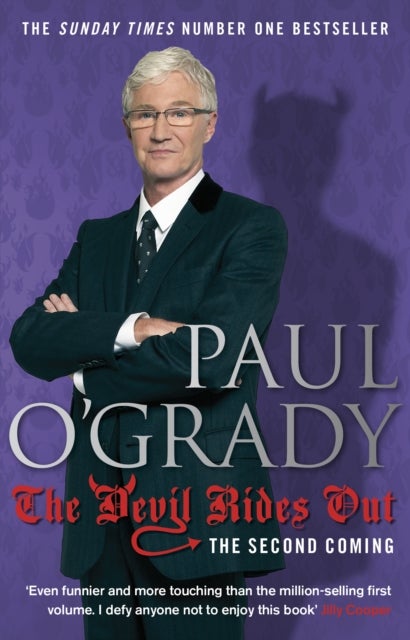 The Devil Rides Out - Wickedly funny and painfully honest stories from Paul O’Grady
