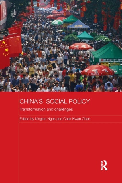 China's Social Policy - Transformation and Challenges