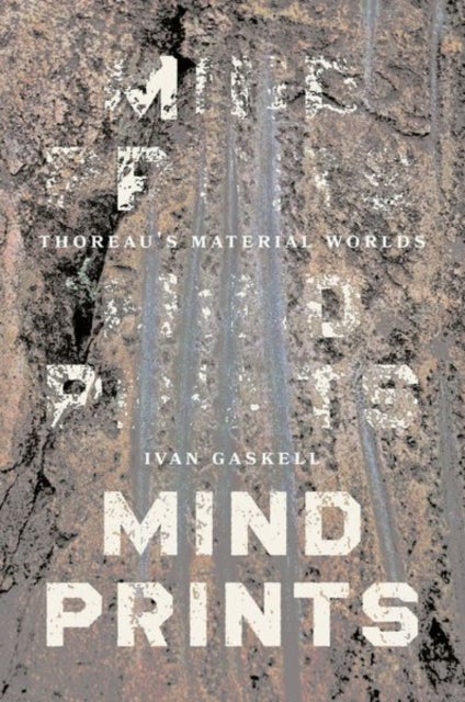 Mindprints - Thoreau's Material Worlds