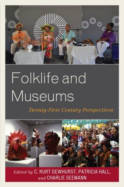 Folklife and Museums - Twenty-First Century Perspectives
