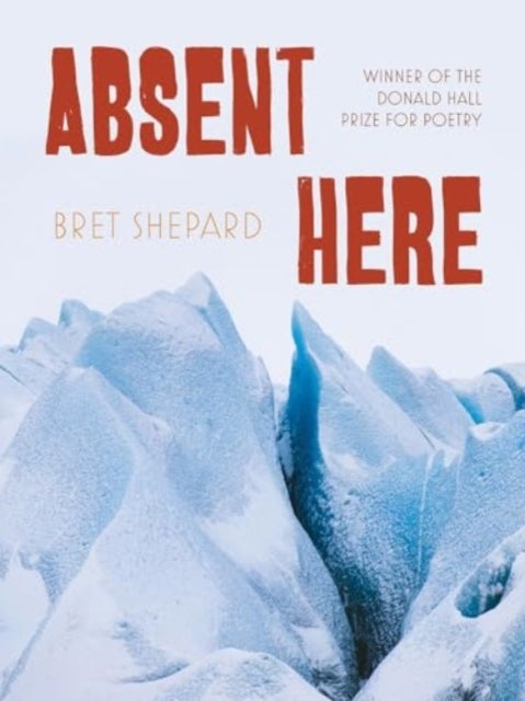 Absent Here - Poems