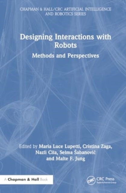 Designing Interactions with Robots - Methods and Perspectives