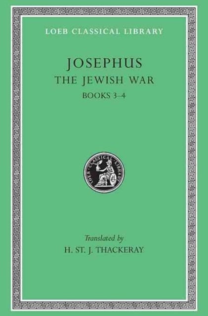 The Jewish War, Volume II - Books 3–4
