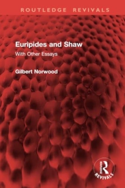 Euripides and Shaw