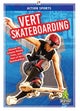 Vert Skateboarding