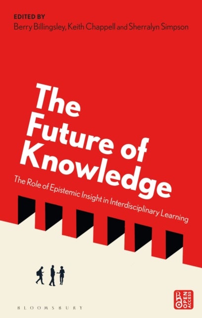 The Future of Knowledge - The Role of Epistemic Insight in Interdisciplinary Learning