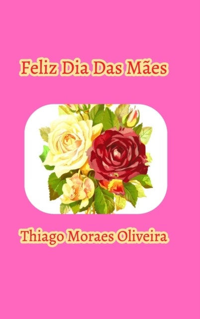 Feliz Dia Das M?es