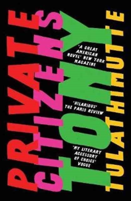 Private Citizens - ‘The first great millennial novel’ New York Magazine.