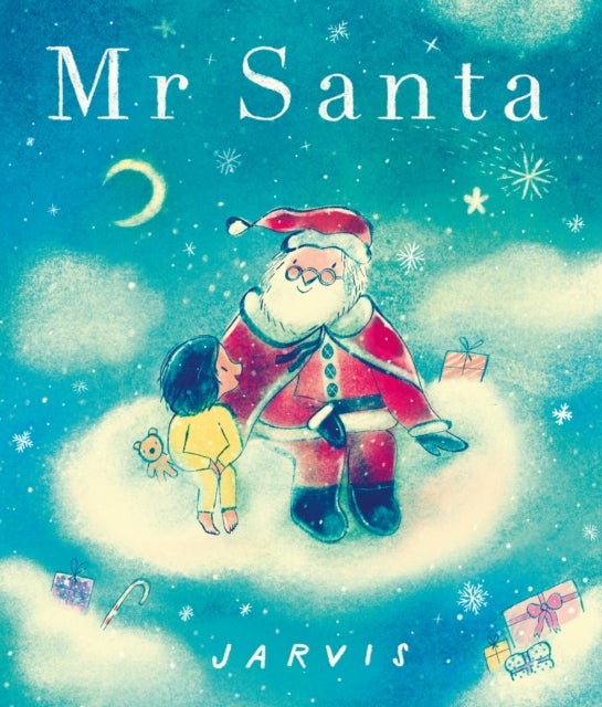 Mr Santa - An enchanting festive story with all the magic of Christmas for curious 3-7 year olds