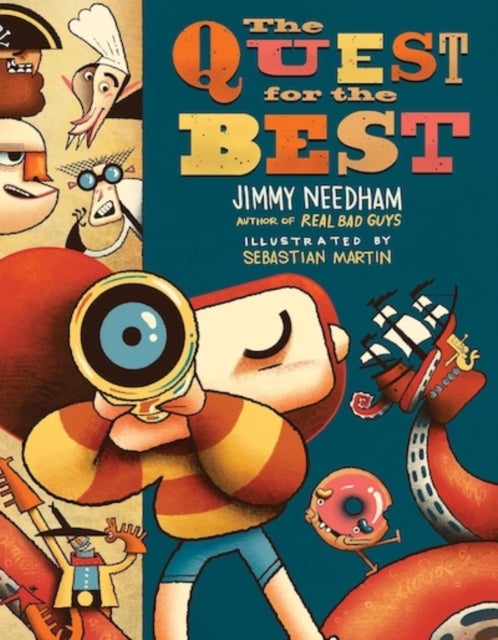 The Quest for the Best - A Pastor Explains to Kids That the Meaning of Life Is About Jesus
