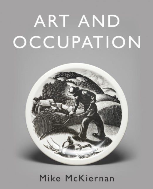 Art and Occupation - A Collection of Articles Exploring Images of Work first published in 'Occupational Medicine' 2008 – 2018