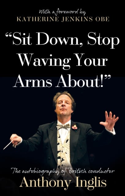 ¿Sit Down, Stop Waving Your Arms About!¿