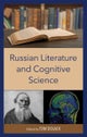Russian Literature and Cognitive Science