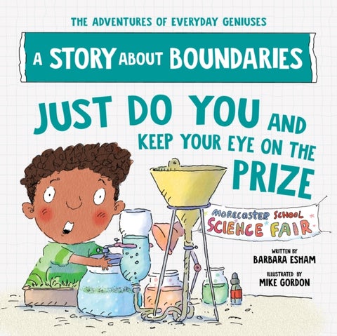 Just Do You and Keep Your Eye on the Prize - A Story about Boundaries