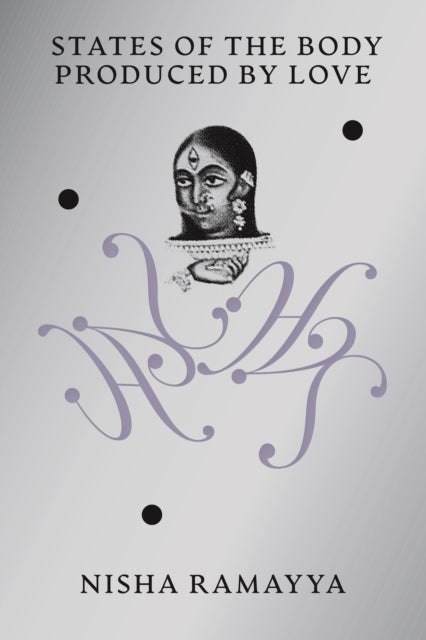 States of the Body Produced by Love