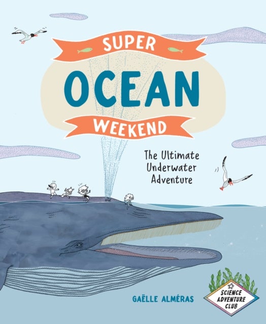 Super Ocean Weekend - The Ultimate Underwater Adventure