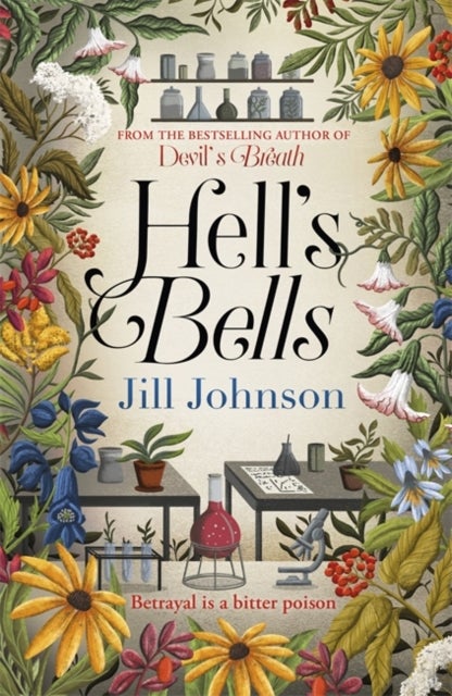 Hell's Bells - An intoxicating botanical mystery for fans of BBC's Ludwig